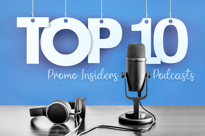 Top 10 of 2023: Promo Insiders Podcasts
