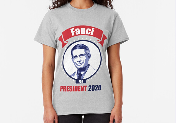 Fauci for president shirt