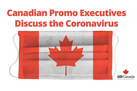 Canadian Promo Executives Discuss the Coronavirus