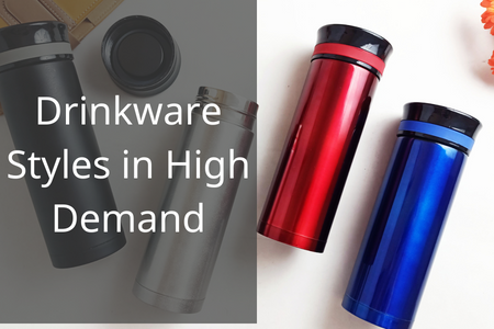 5 Drinkware Styles in High Demand