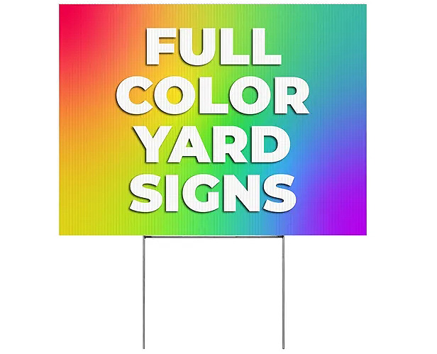 Full-Color 18” x 24” Yard Signs
