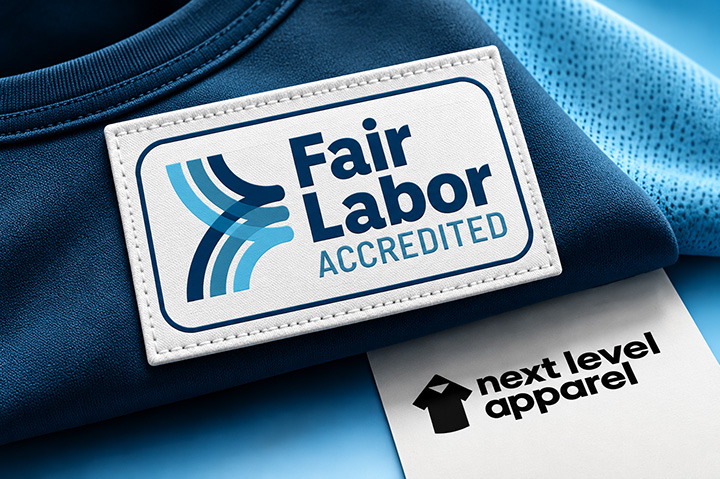 Next Level Apparel Receives Fair Labor Accreditation